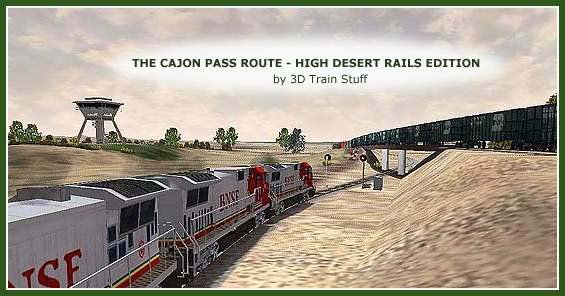THE CAJON PASS ROUTE - HIGH DESERT RAILS EDITION for Microsoft Train Simulator
